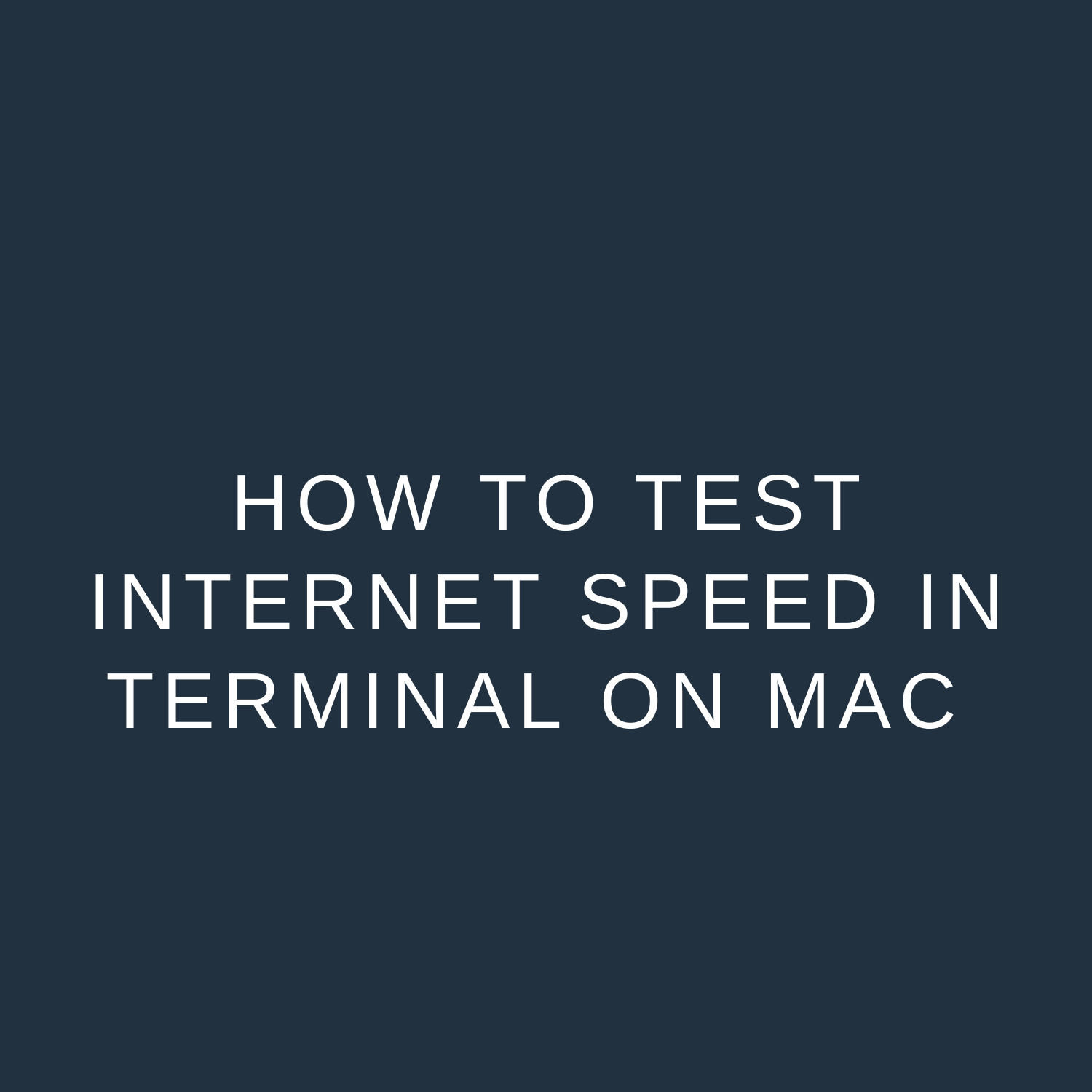 How to test internet speed in terminal on Mac